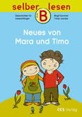 Selber lesen: Neues von Mara und Timo